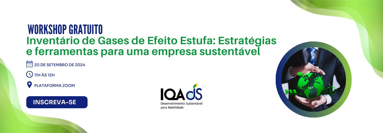 Workshop gratuito – Inventário de Gases de Efeito Estufa: Estratégias e ferramentas para uma empresa sustentável
