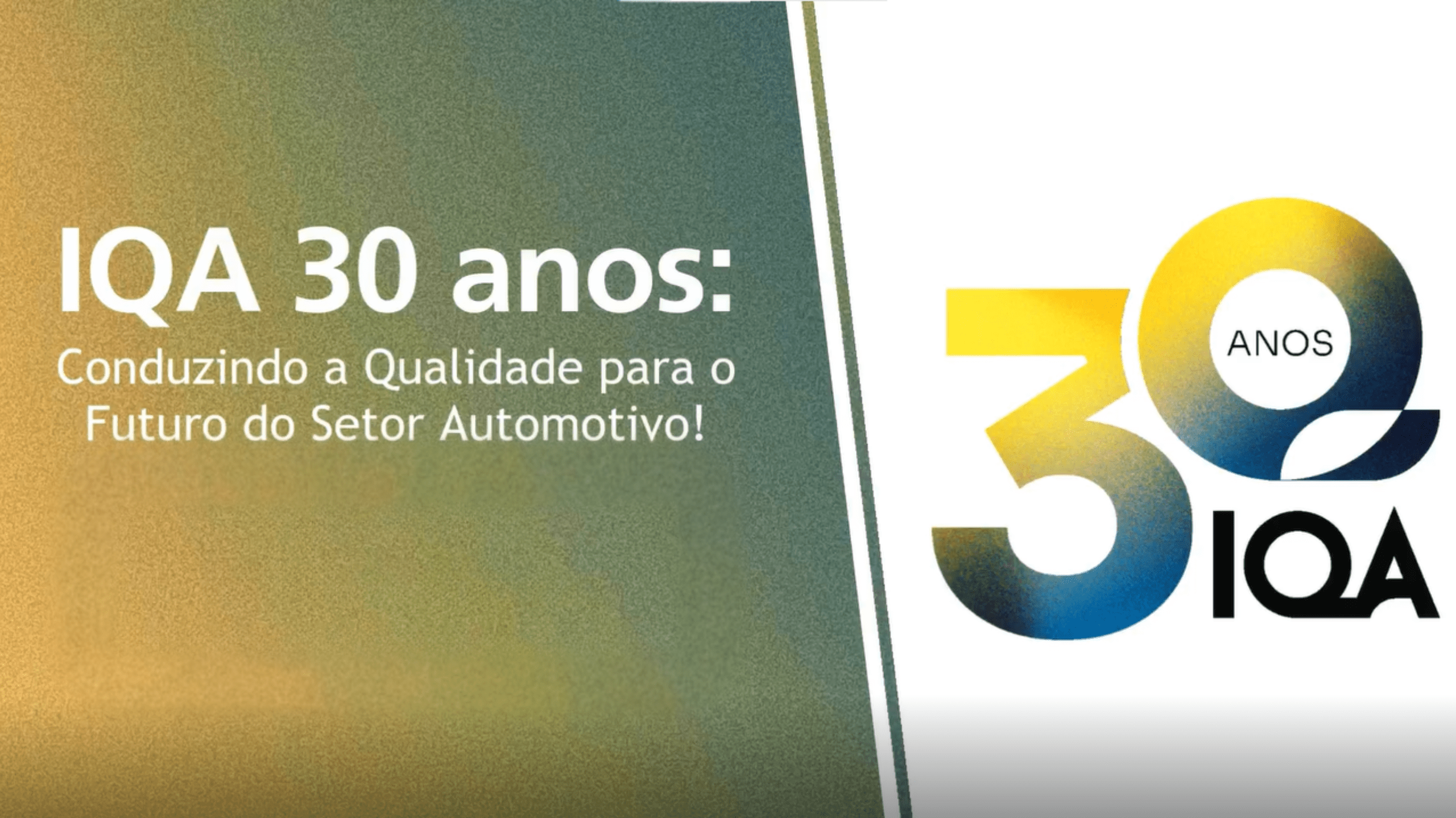 IQA 30 Anos: Depoimentos que Marcaram Nossa História